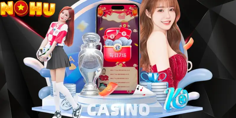 Nohu,com nơi cung cấp các trò chơi cá cược uy tín 